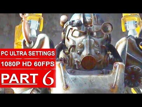 Fallout 4 Gameplay Walkthrough Part 6 [1080p 60FPS PC ULTRA Settings] - No Commentary