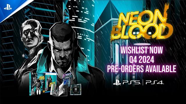 Neon Blood - Physical Edition Trailer | PS5 & PS4 Games