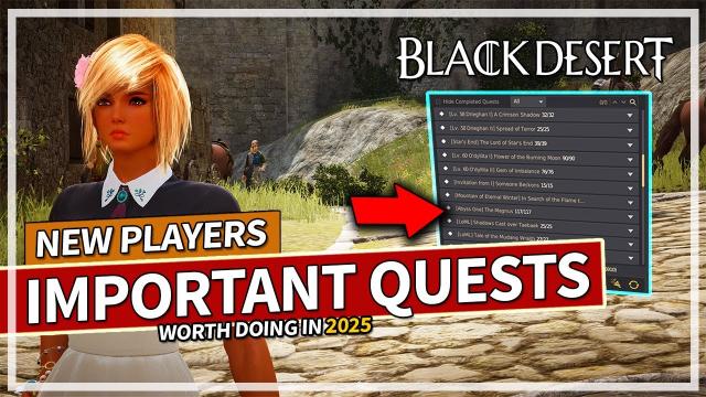 Important Quests Worth Doing for New Players in Black Desert (2025)