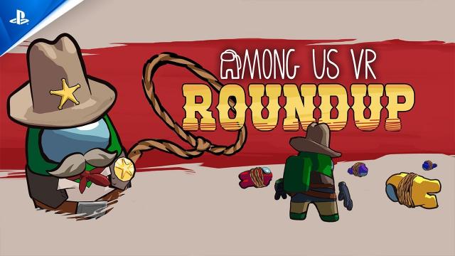 Among Us VR - ????️ Limited Time Event: Round Up | PS VR2 Games