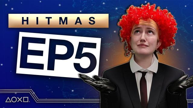 Hitmas Episode 5 - Clowning Around