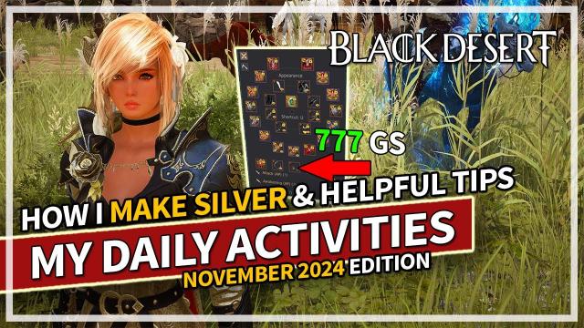 How I Make Silver & Activities I do in Black Desert (November 2024 Edition)