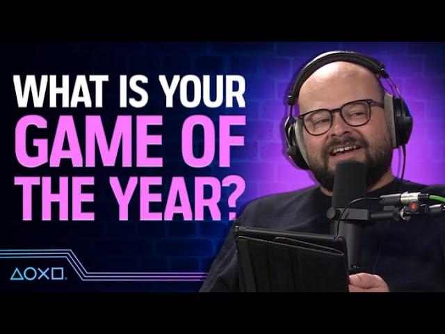 Our Game of the Year Contenders - The PlayStation Access Podcast