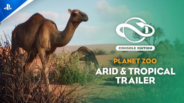 Planet Zoo: Console Edition - Arid & Tropical Bundle Launch Trailer | PS5 Games