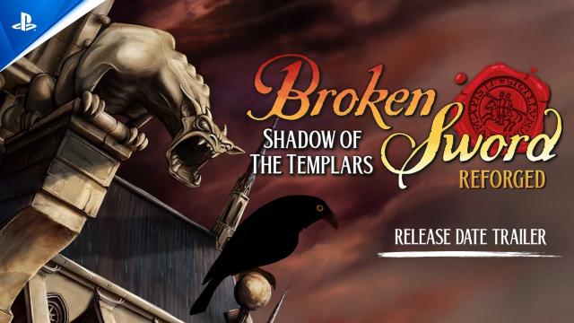 Broken Sword - Shadow of the Templars: Reforged - Release Date Announce Trailer | PS5 Games