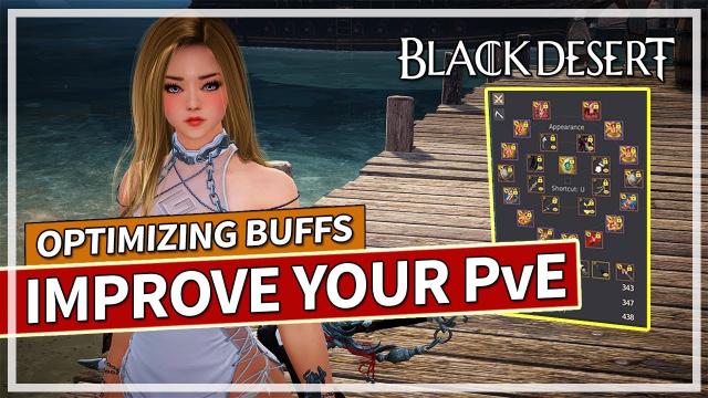 Optimizing Your Buffs Before Grinding & Improve Loot in PvE | Black Desert