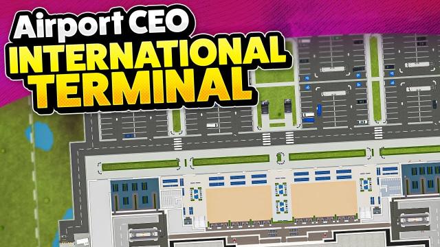 I designed a NEW INTERNATIONAL TERMINAL in Airport CEO!