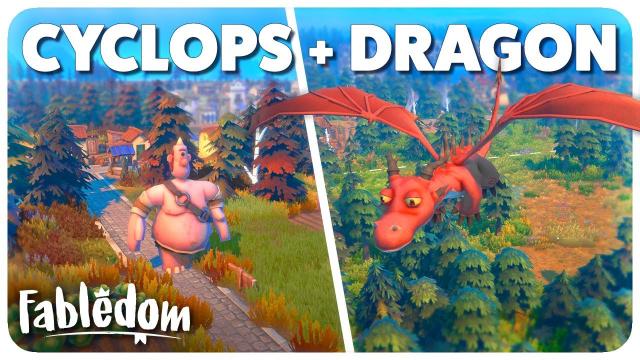 A Friendly CYCLOPS and a DRAGON come to Town! | Fabledom