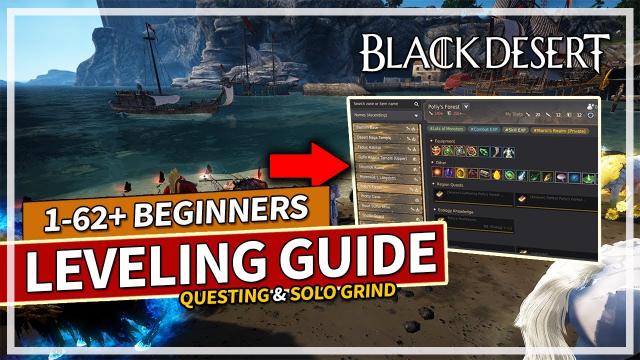 Beginner Solo Leveling or Questing Guide 1-62+ in Black Desert