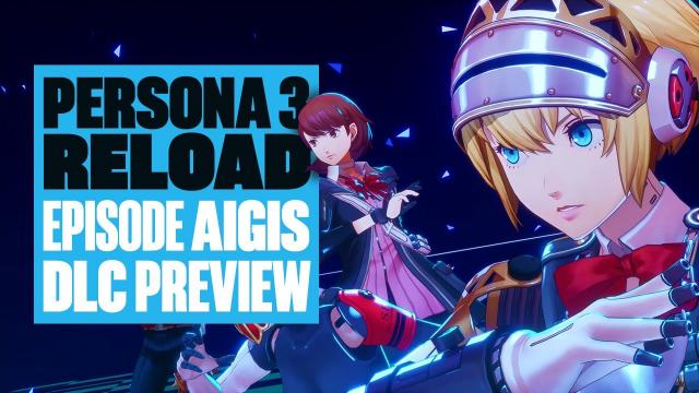 Persona 3 Reload: Episode Aigis DLC Preview & New Gameplay - THE ANSWER TO FAN'S PRAYERS?